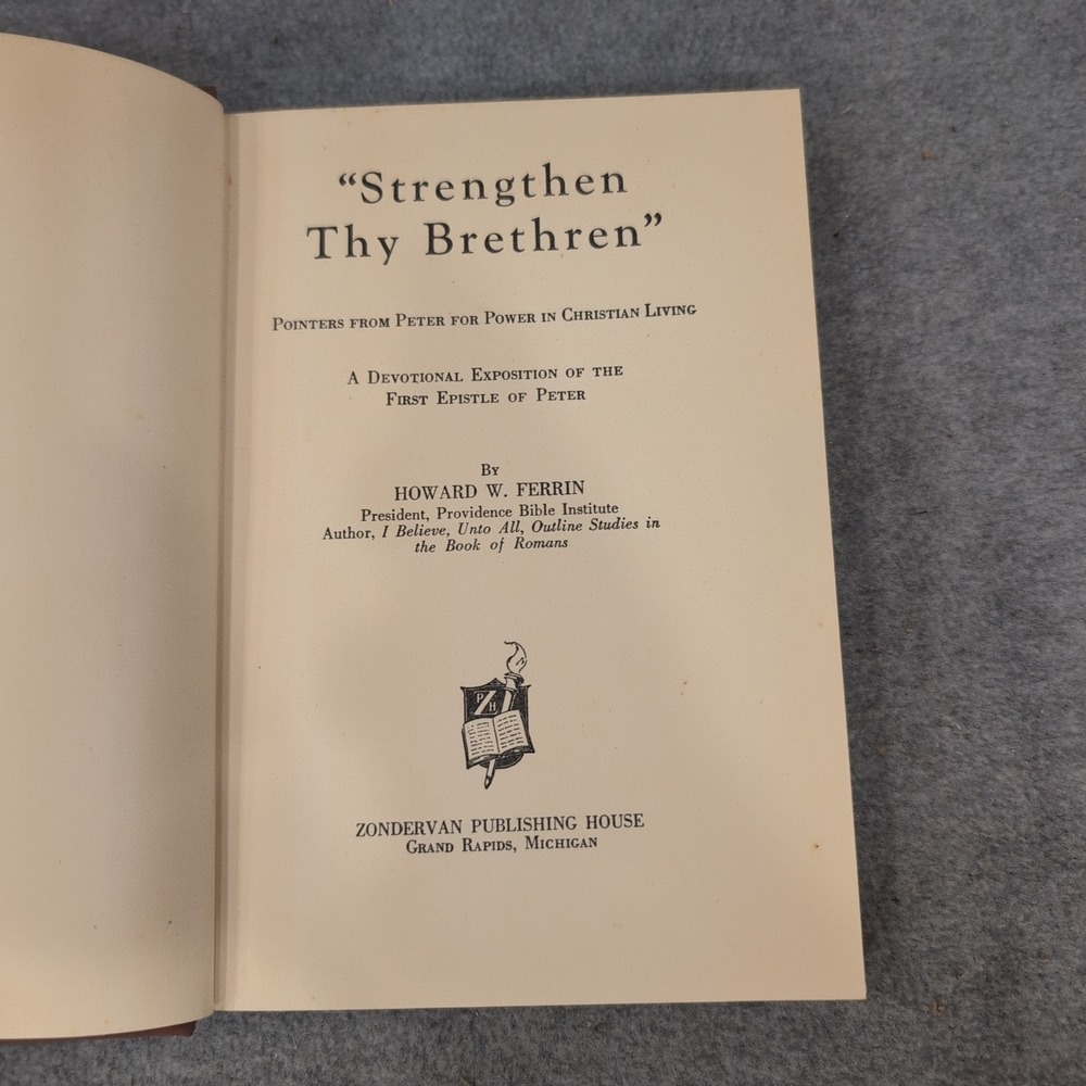 Strengthen Thy Brethren Howard W Ferrin Zondervan 1942 Hardcover Christian Book - Picture 3 of 4